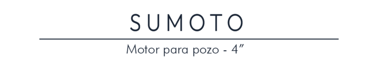 Motores para pozo | SUMOTO Titulos 2 768x127 - Motores para pozo | SUMOTO